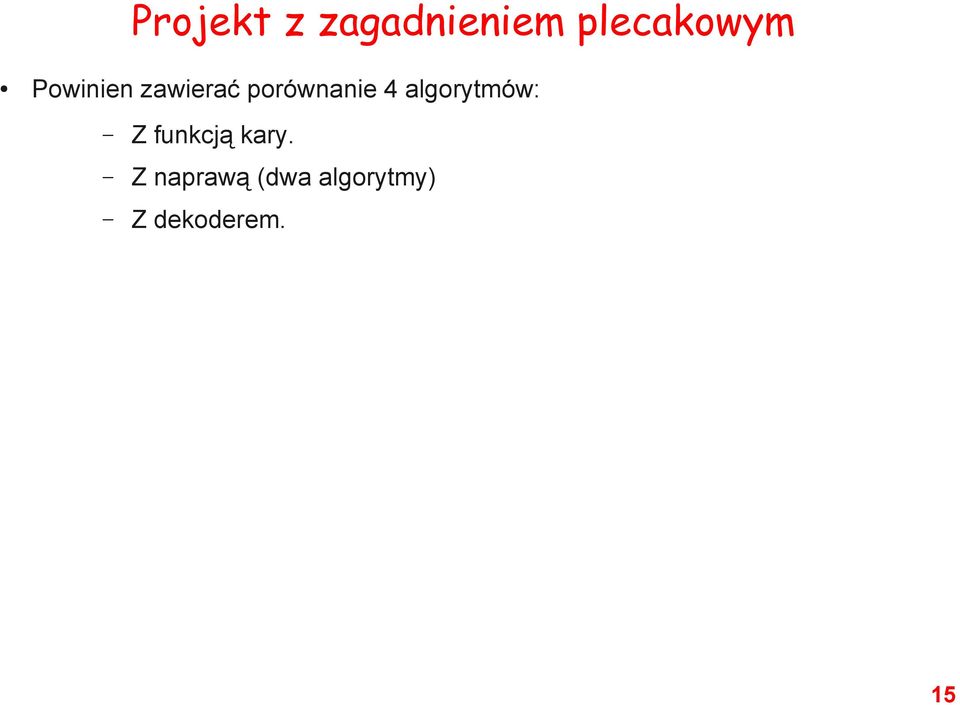 porównanie 4 algorytmów: Z