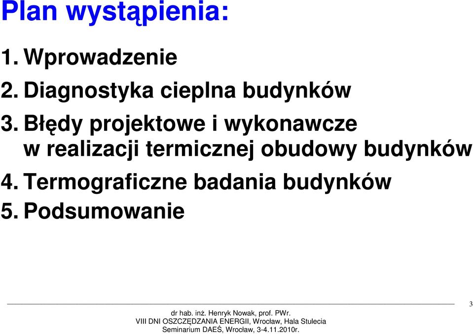 Błędy projektowe i wykonawcze w realizacji