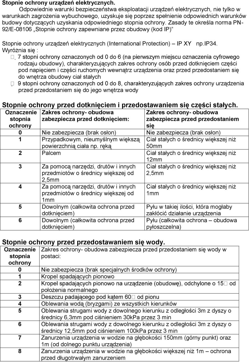 uzyskania odpowiedniego stopnia ochrony.