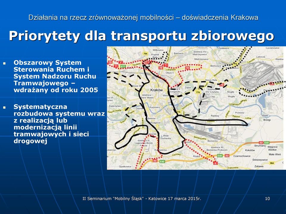 rozbudowa systemu wraz z realizacją lub modernizacją linii tramwajowych