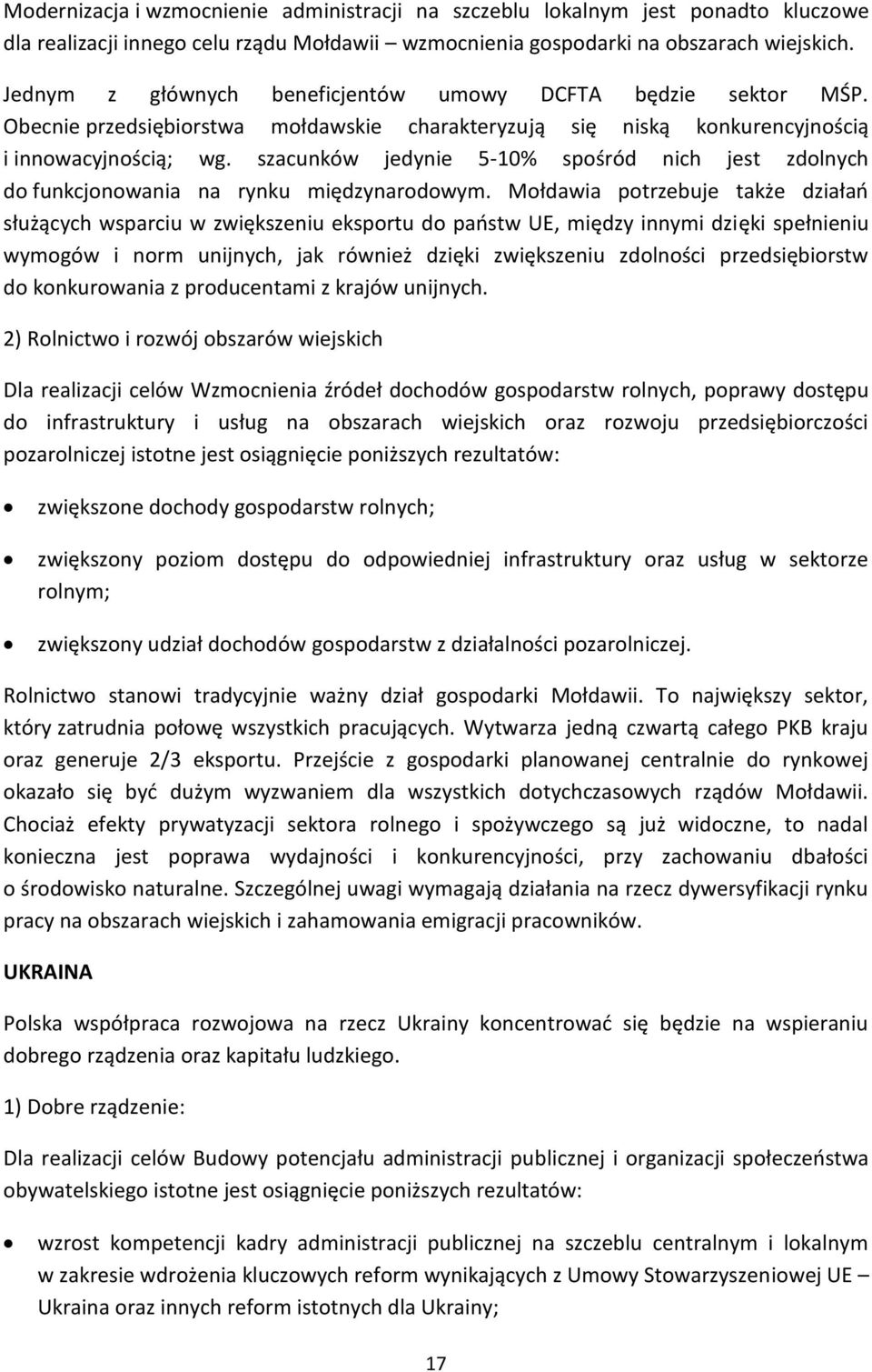 szacunków jedynie 5-10% spośród nich jest zdolnych do funkcjonowania na rynku międzynarodowym.