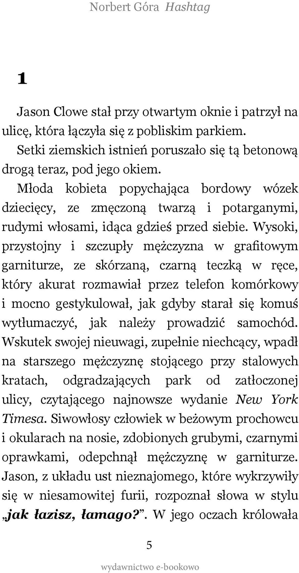 Wysoki, przystojny i szczupły mężczyzna w grafitowym garniturze, ze skórzaną, czarną teczką w ręce, który akurat rozmawiał przez telefon komórkowy i mocno gestykulował, jak gdyby starał się komuś