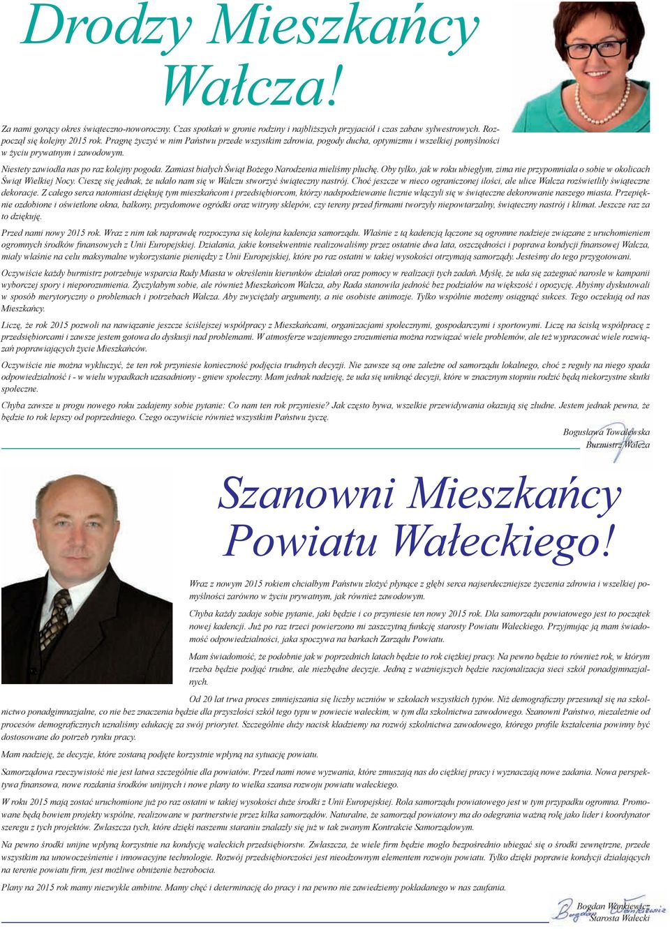 Zamiast białych Świąt Bożego Narodzenia mieliśmy pluchę. Oby tylko, jak w roku ubiegłym, zima nie przypomniała o sobie w okolicach Świąt Wielkiej Nocy.