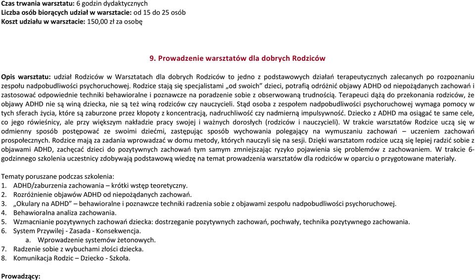 nadpobudliwości psychoruchowej.