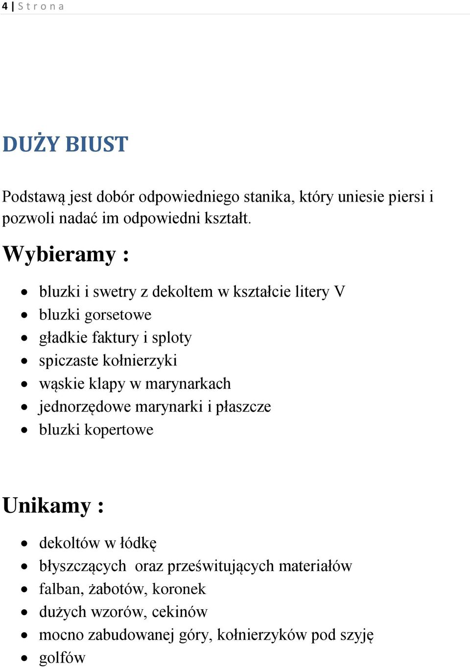 Wybieramy : bluzki i swetry z dekoltem w kształcie litery V bluzki gorsetowe gładkie faktury i sploty spiczaste kołnierzyki