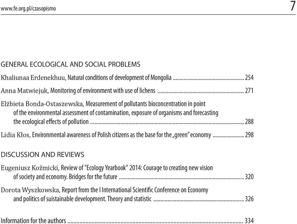 bioconcentration in point of the environmental assessment of contamination, exposure of organisms and forecasting the ecological effects of pollution 288 Environmental awareness of