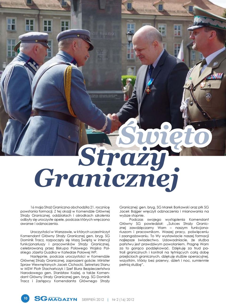 Uroczystości w Warszawie, w których uczestniczył Komendant Główny Straży Granicznej gen. bryg.