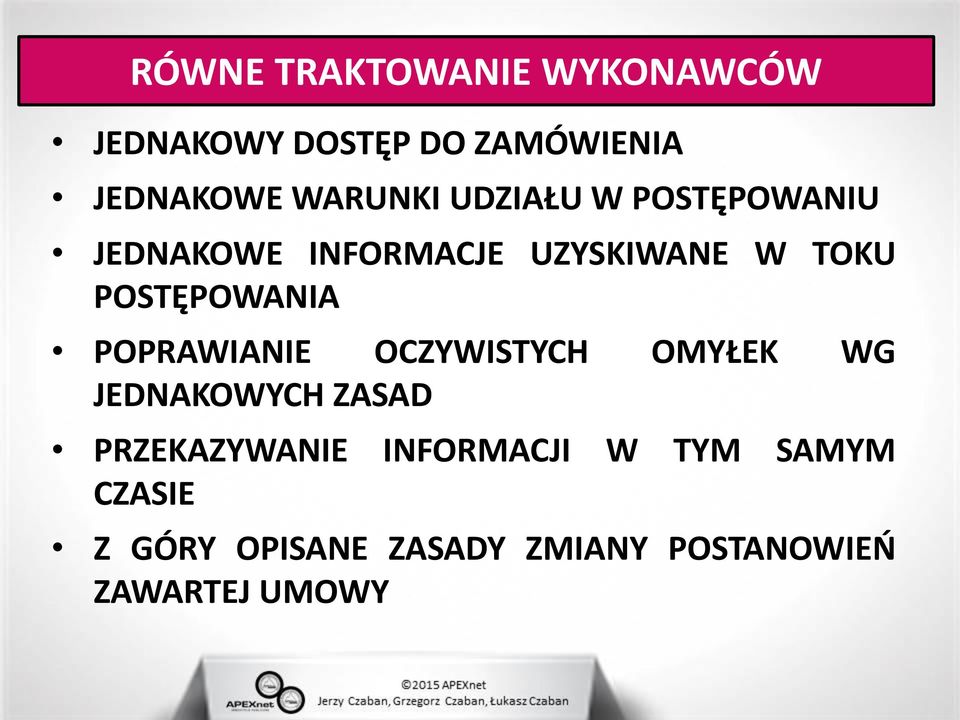 POSTĘPOWANIA POPRAWIANIE OCZYWISTYCH OMYŁEK WG JEDNAKOWYCH ZASAD