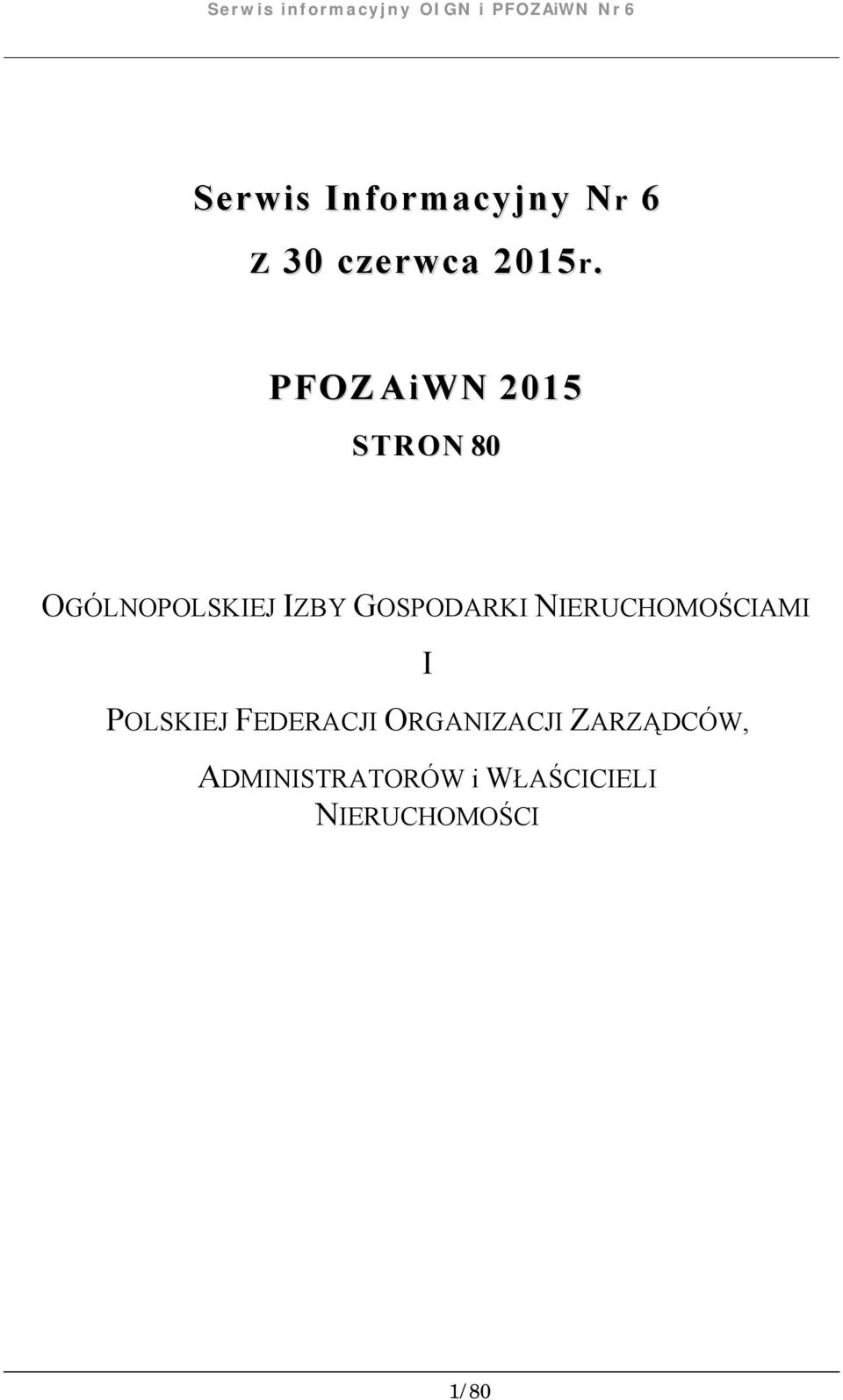 GOSPODARKI NIERUCHOMOŚCIAMI I POLSKIEJ FEDERACJI