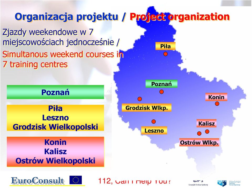training centres Piła Poznań Piła Leszno Grodzisk Wielkopolski Konin