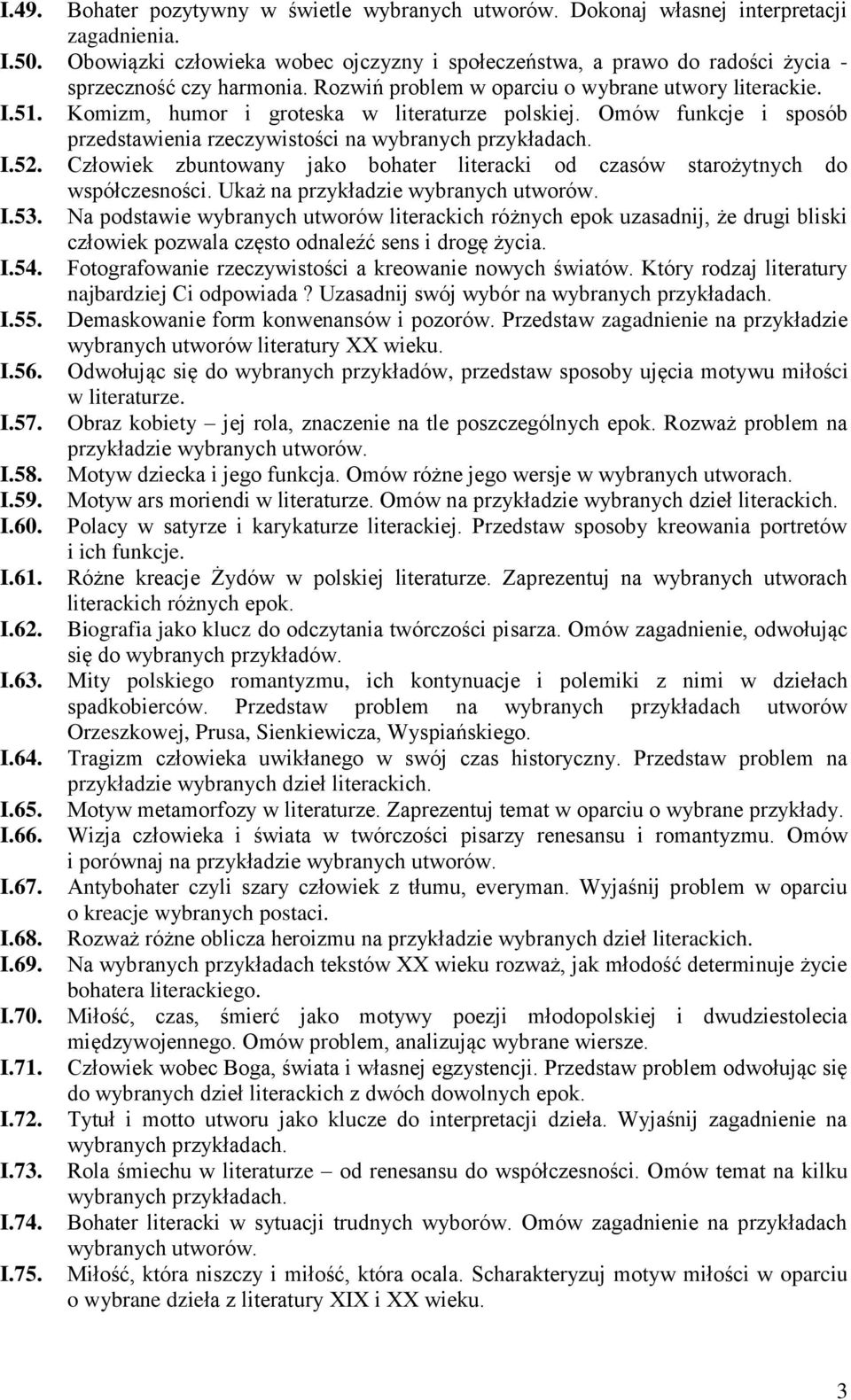 Człowiek zbuntowany jako bohater literacki od czasów starożytnych do współczesności. Ukaż na przykładzie I.53.