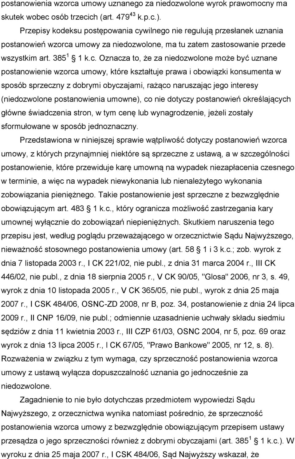 wilnego nie regulują przesłanek uznania postanowień wzorca