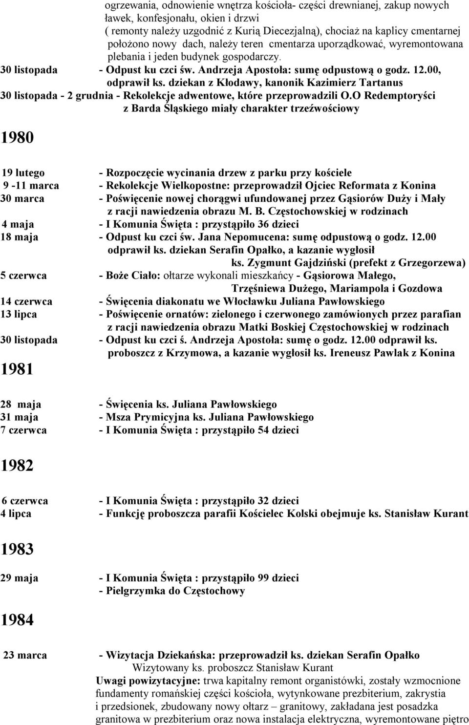 dziekan z Kłodawy, kanonik Kazimierz Tartanus 30 listopada - 2 grudnia - Rekolekcje adwentowe, które przeprowadzili O.