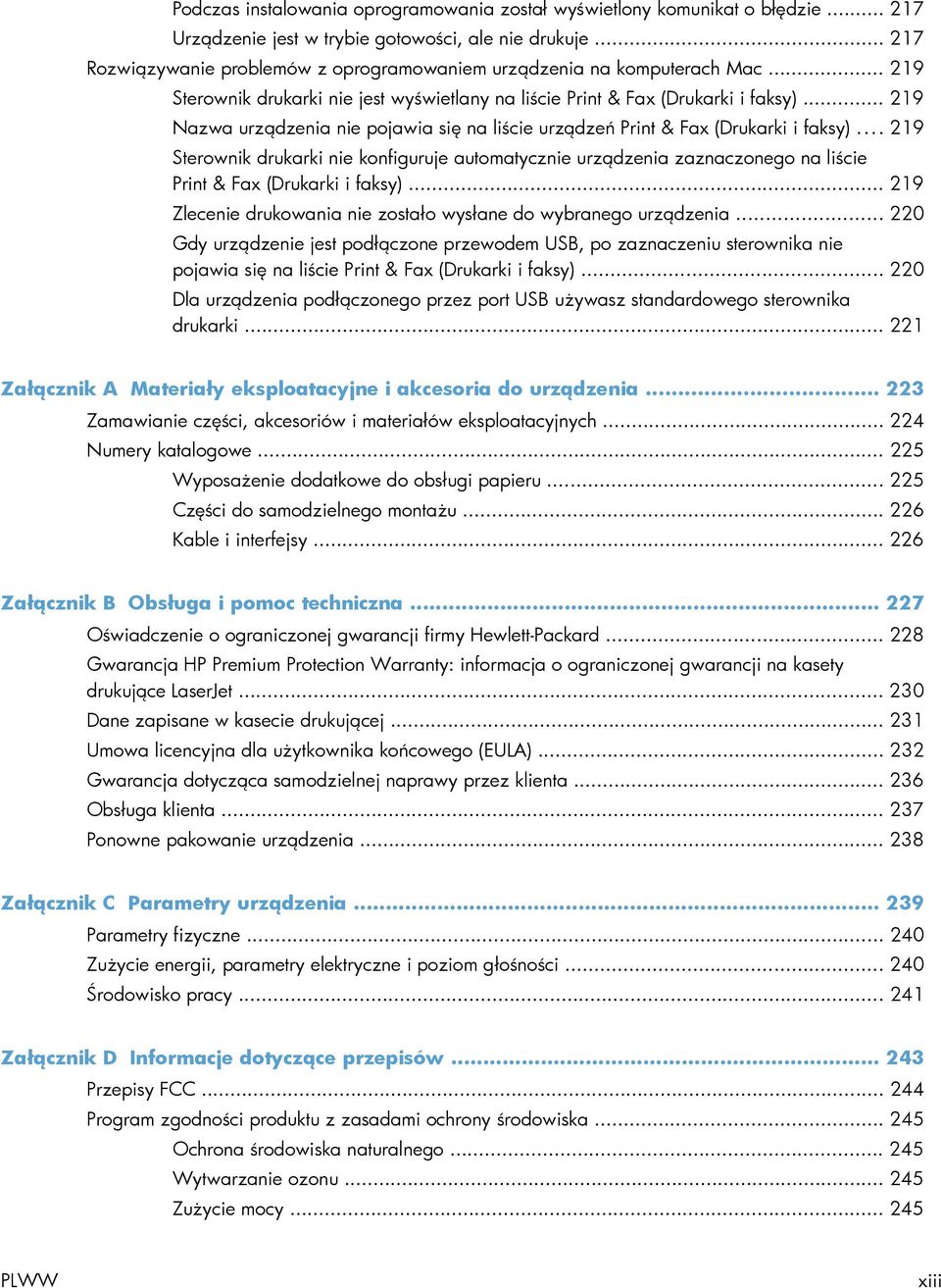 .. 219 Nazwa urządzenia nie pojawia się na liście urządzeń Print & Fax (Drukarki i faksy).