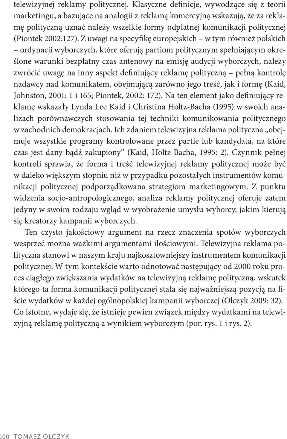 (Piontek 2002:127).