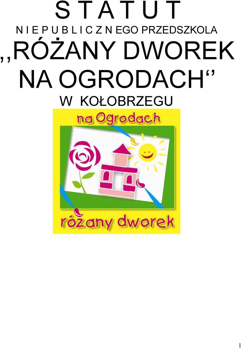 PRZEDSZKOLA,,RÓŻANY