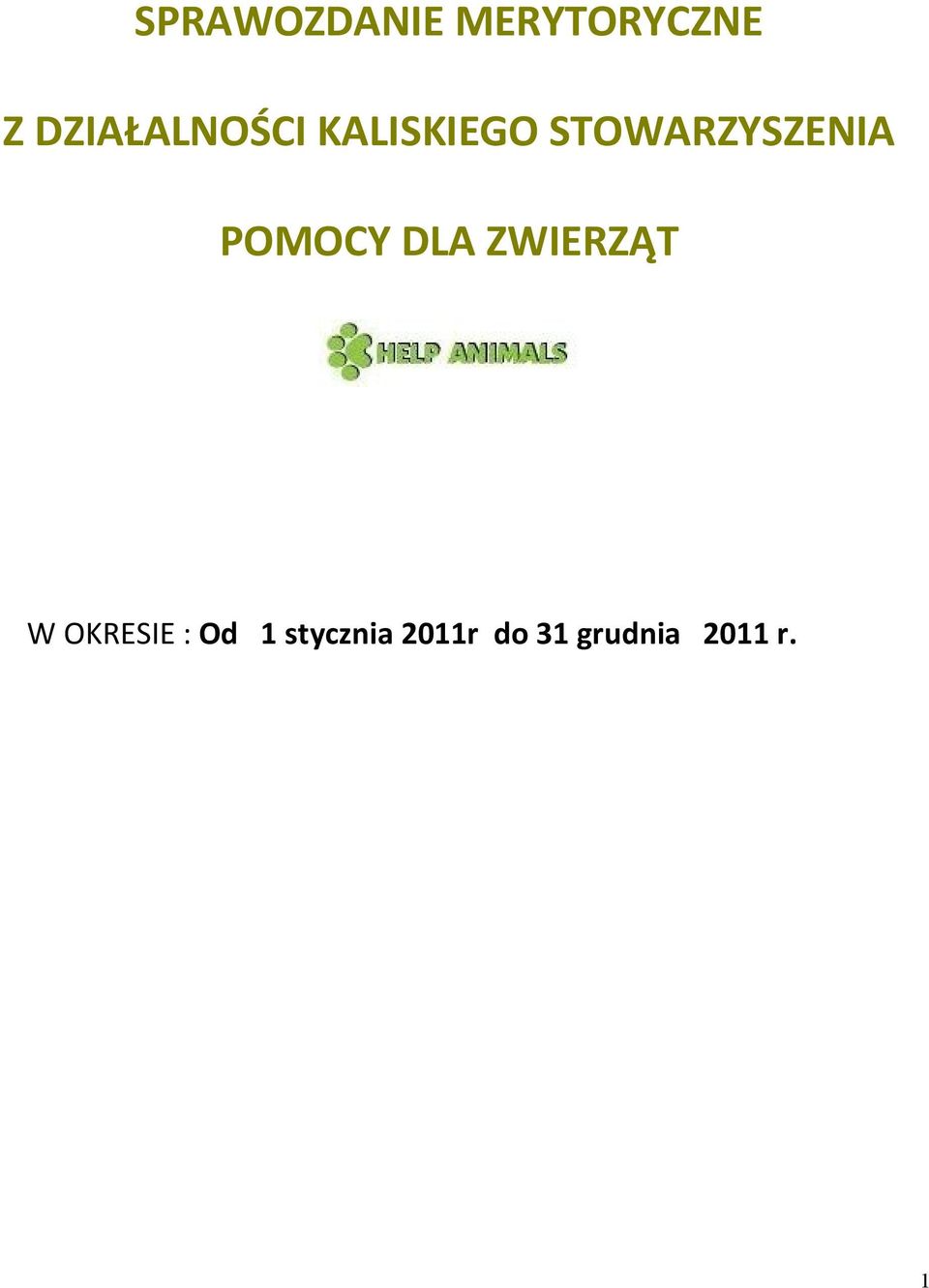 STOWARZYSZENIA POMOCY DLA ZWIERZĄT