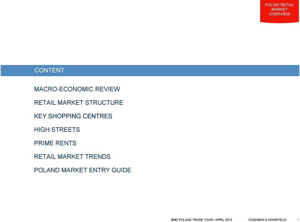 STREETS PRIME RENTS RETAIL MARKET TRENDS POLAND MARKET