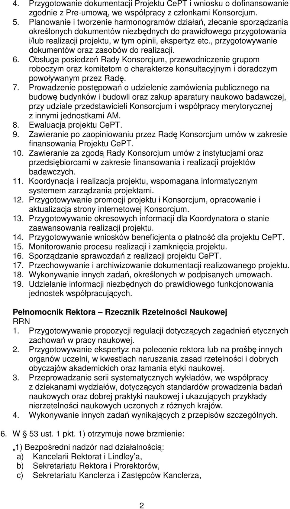 , przygotowywanie dokumentów oraz zasobów do realizacji. 6.