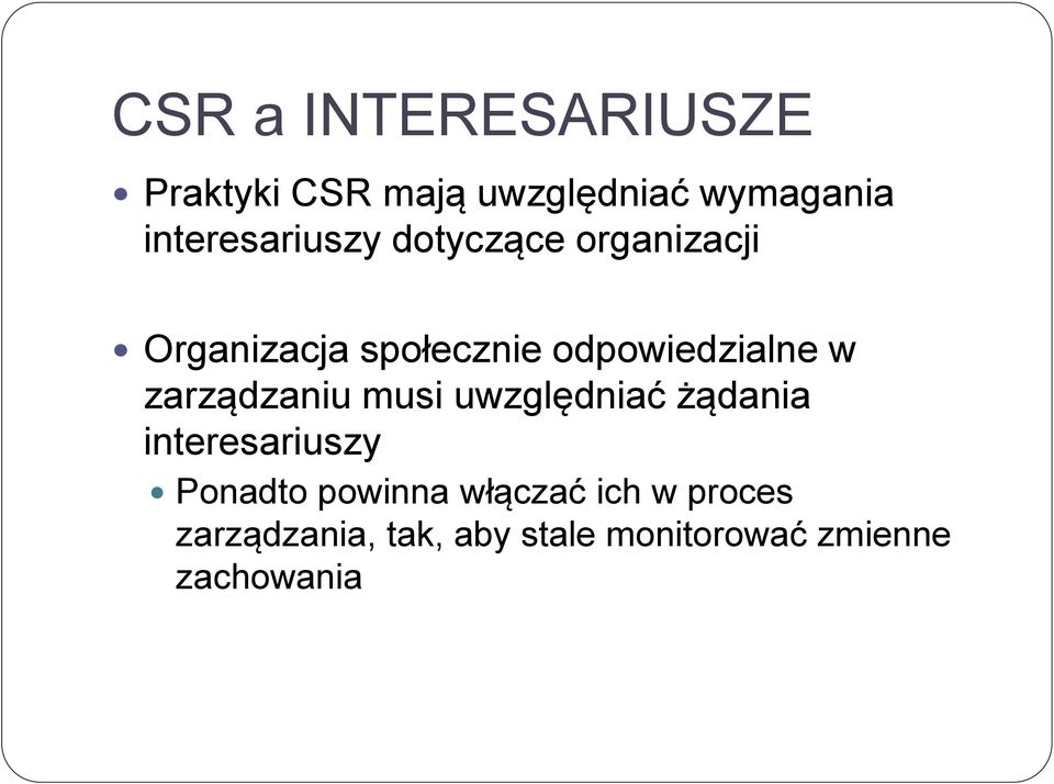 odpowiedzialne w zarządzaniu musi uwzględniać żądania interesariuszy