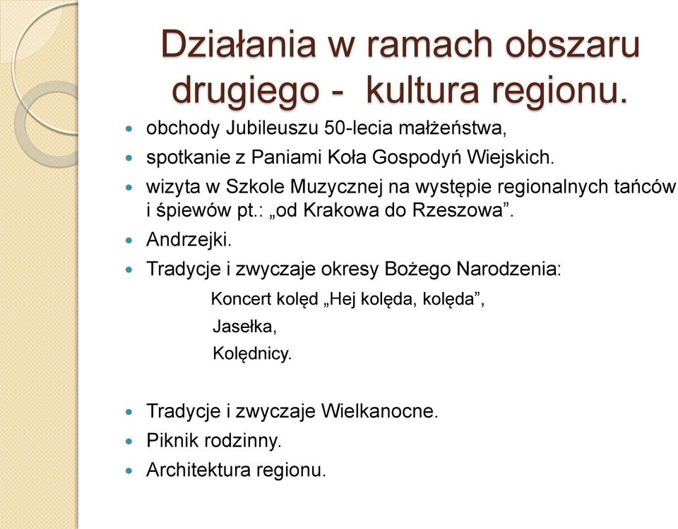 wizyta w Szkole Muzycznej na występie regionalnych tańców i śpiewów pt.: od Krakowa do Rzeszowa.