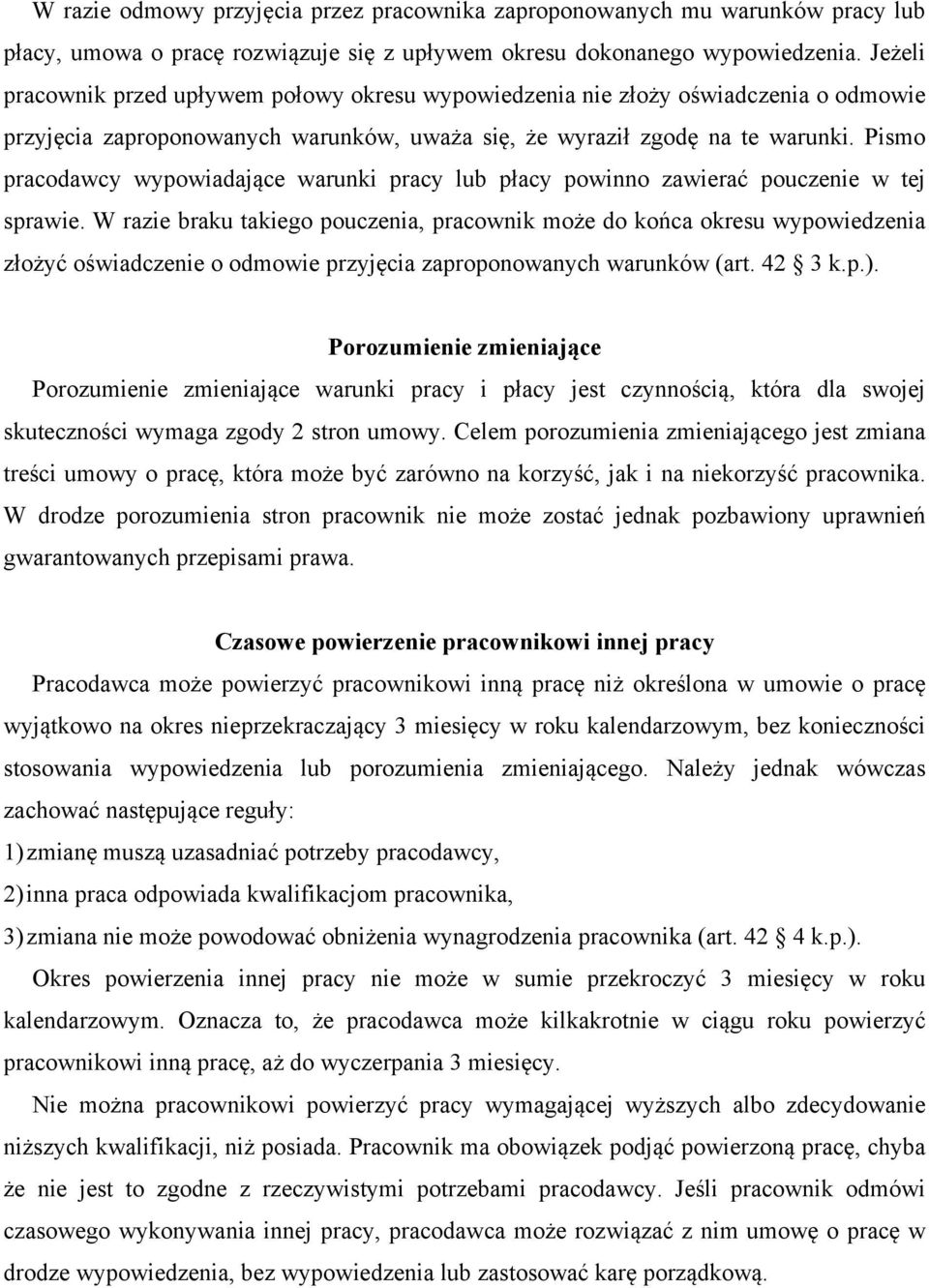 Pismo pracodawcy wypowiadające warunki pracy lub płacy powinno zawierać pouczenie w tej sprawie.