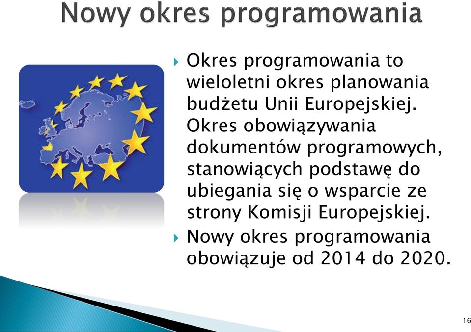 Okres obowiązywania dokumentów programowych, stanowiących