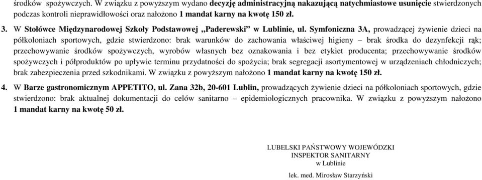 W Stołówce Międzynarodowej Szkoły Podstawowej Paderewski w Lublinie, ul.