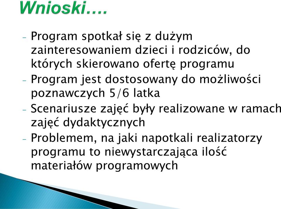 latka - Scenariusze zajęć były realizowane w ramach zajęć dydaktycznych -