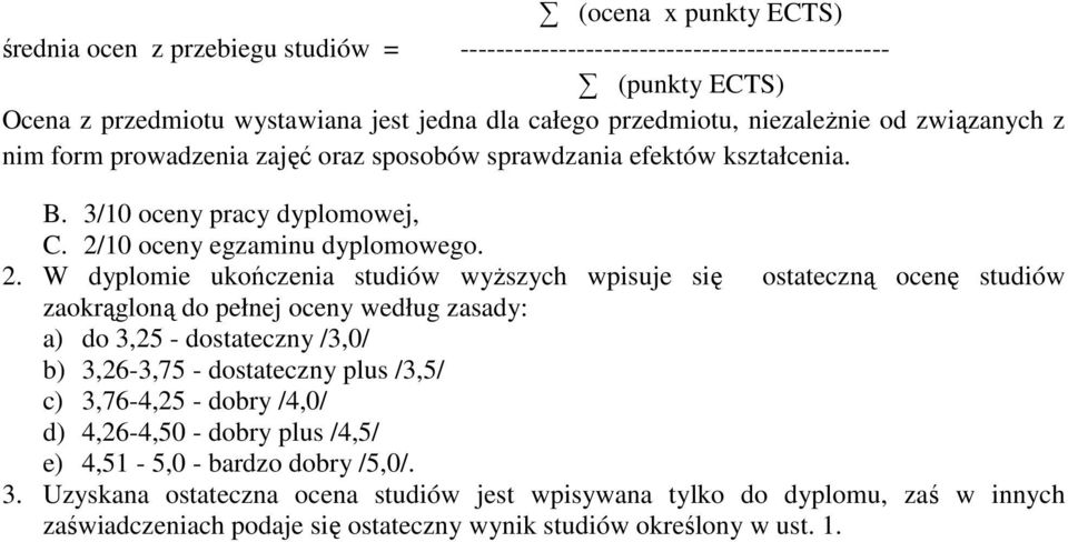 10 oceny egzaminu dyplomowego. 2.