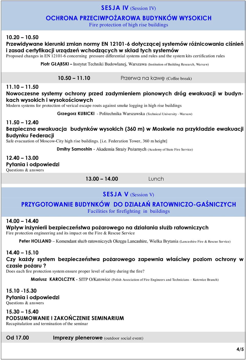 pressure differential systems and rules and the system kits certification rules Piotr GŁĄBSKI Instytut Techniki Budowlanej, Warszawa (Institution of Building Research, Warsaw) 10.50 11.