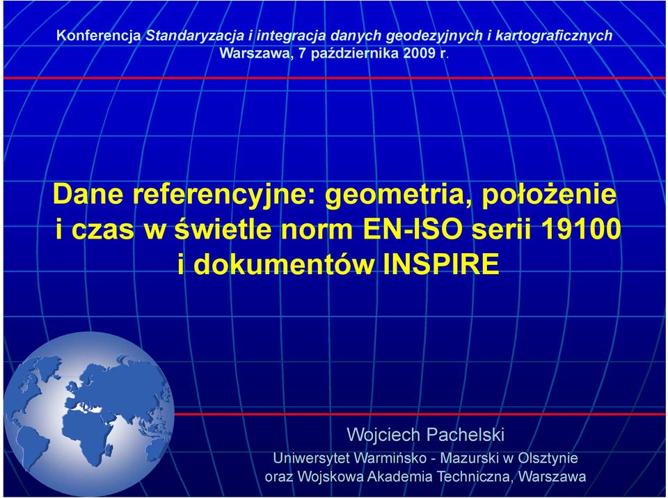 Dane referencyjne: geometria, położenie i czas w świetle norm EN-ISO serii