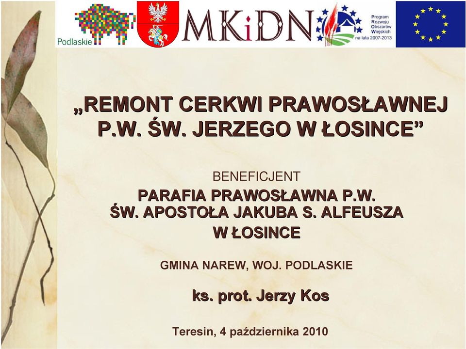 P.W. ŚW. APOSTOŁA A JAKUBA S.