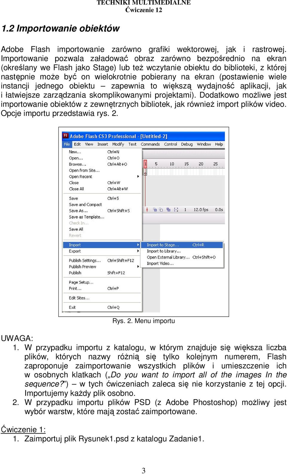 ekran (postawienie wiele instancji jednego obiektu zapewnia to większą wydajność aplikacji, jak i łatwiejsze zarządzania skomplikowanymi projektami).