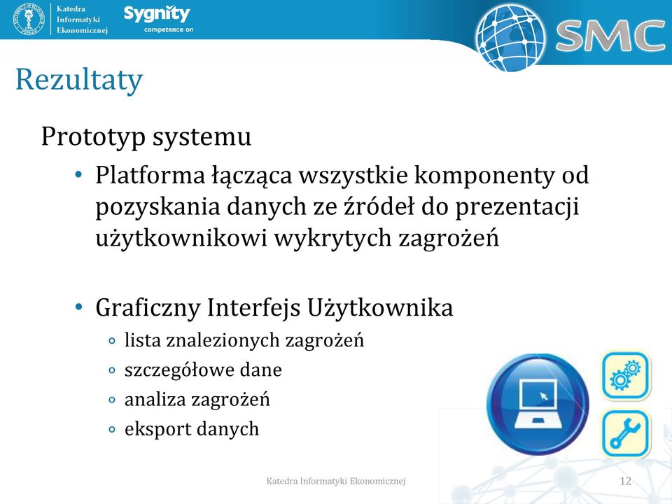 zagrożeń Graficzny Interfejs Użytkownika lista znalezionych zagrożeń