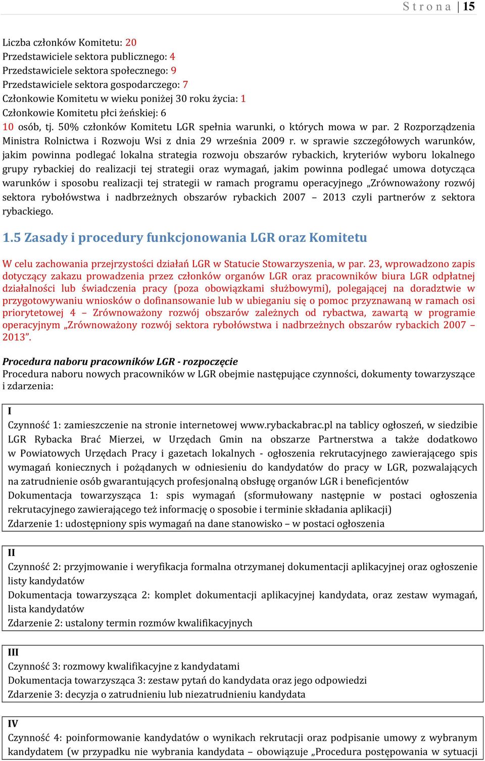 2 Rozporządzenia Ministra Rolnictwa i Rozwoju Wsi z dnia 29 września 2009 r.