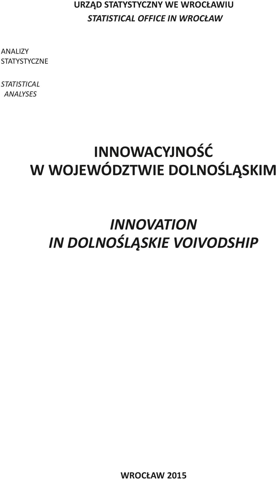 STATISTICAL ANALYSES INNOWACYJNOŚĆ W