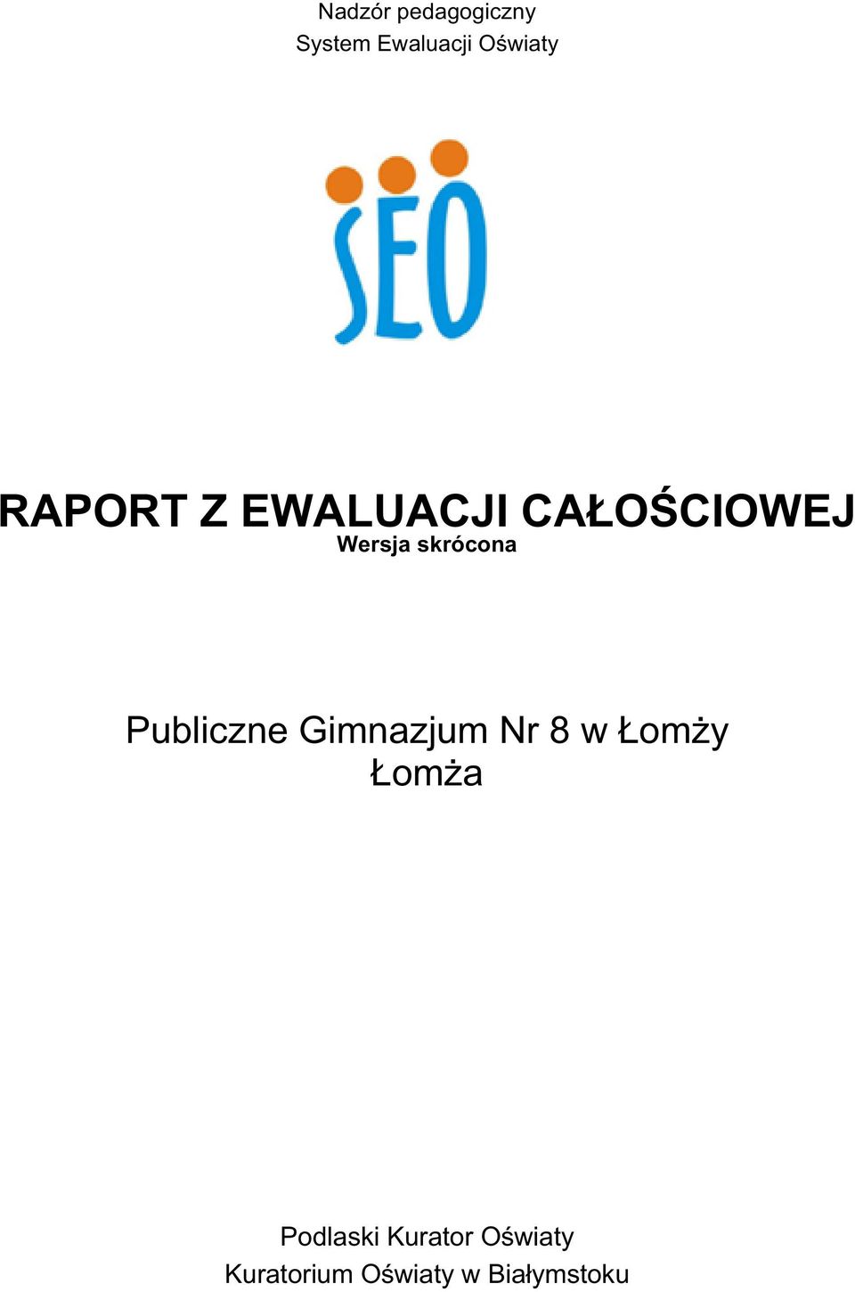 Publiczne Gimnazjum Nr 8 w Łomży Łomża