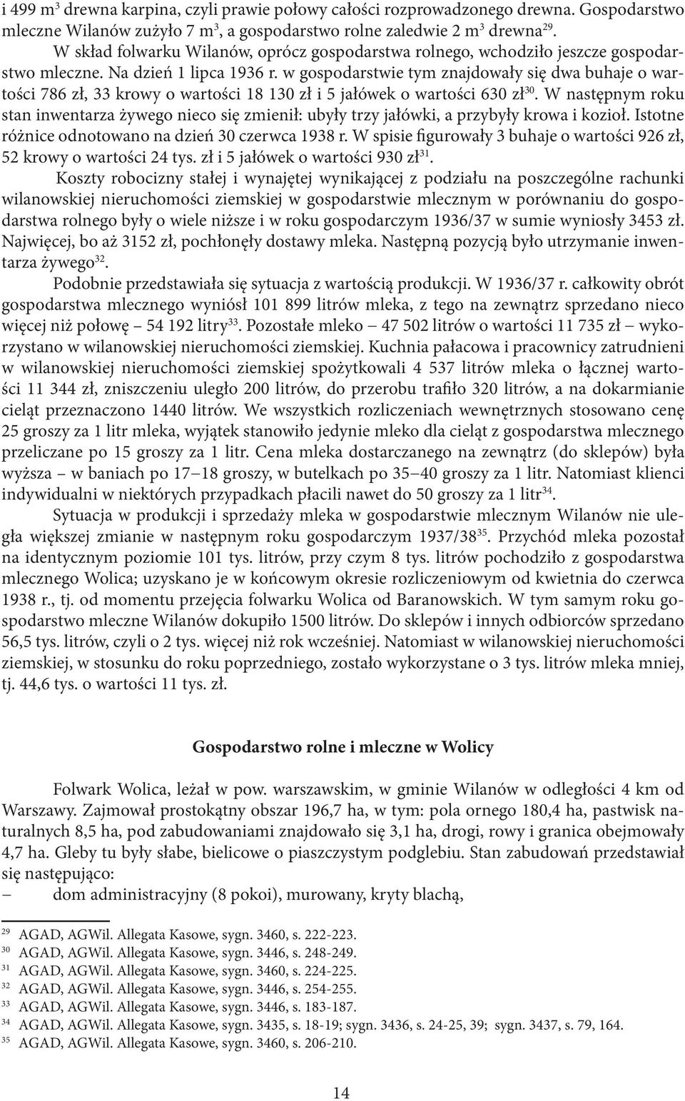 w gospodarstwie tym znajdowały się dwa buhaje o wartości 786 zł, krowy o wartości 18 10 zł i 5 jałówek o wartości 60 zł 0.