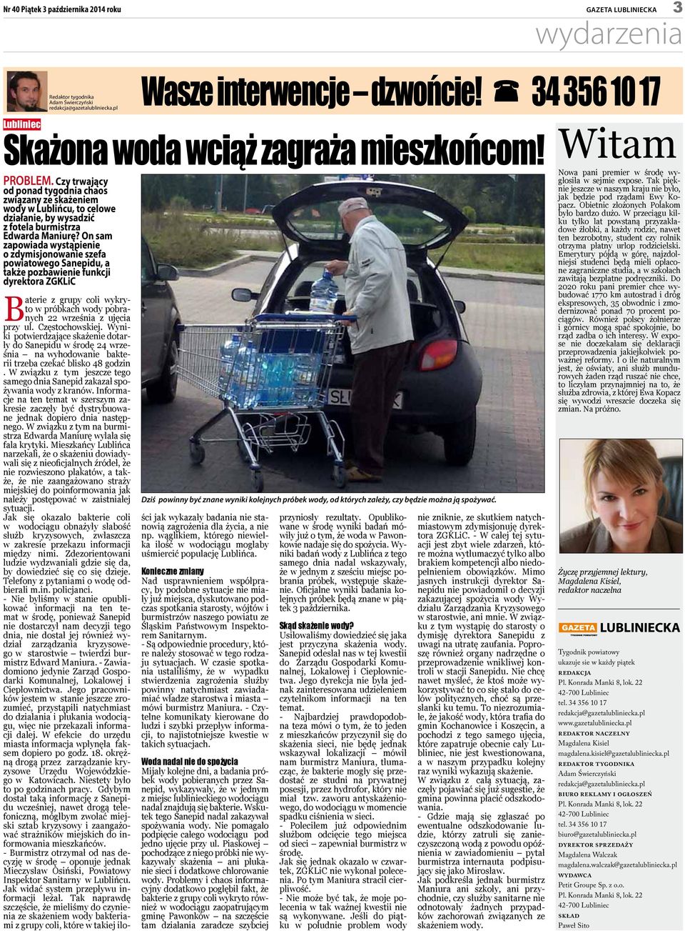 Czy trwający od ponad tygodnia chaos związany ze skażeniem wody w Lublińcu, to celowe działanie, by wysadzić z fotela burmistrza Edwarda Maniurę?