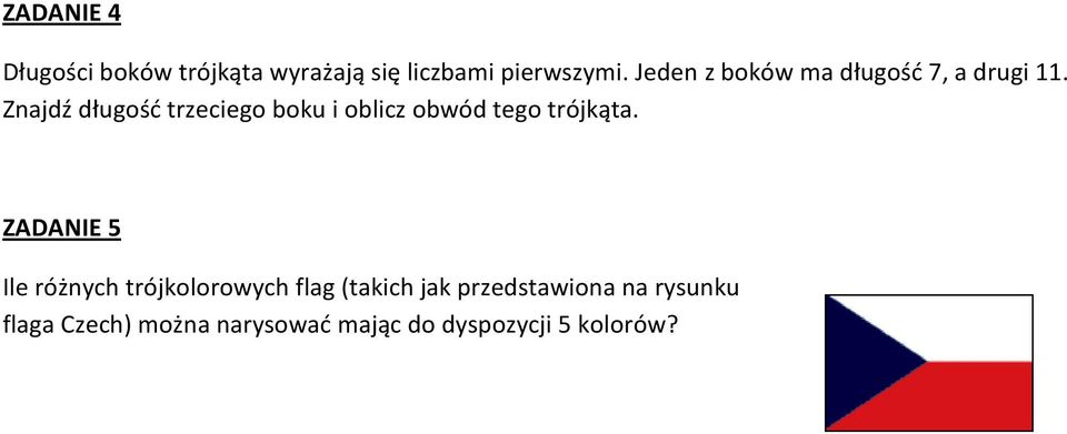 Znajdź długość trzeciego boku i oblicz obwód tego trójkąta.