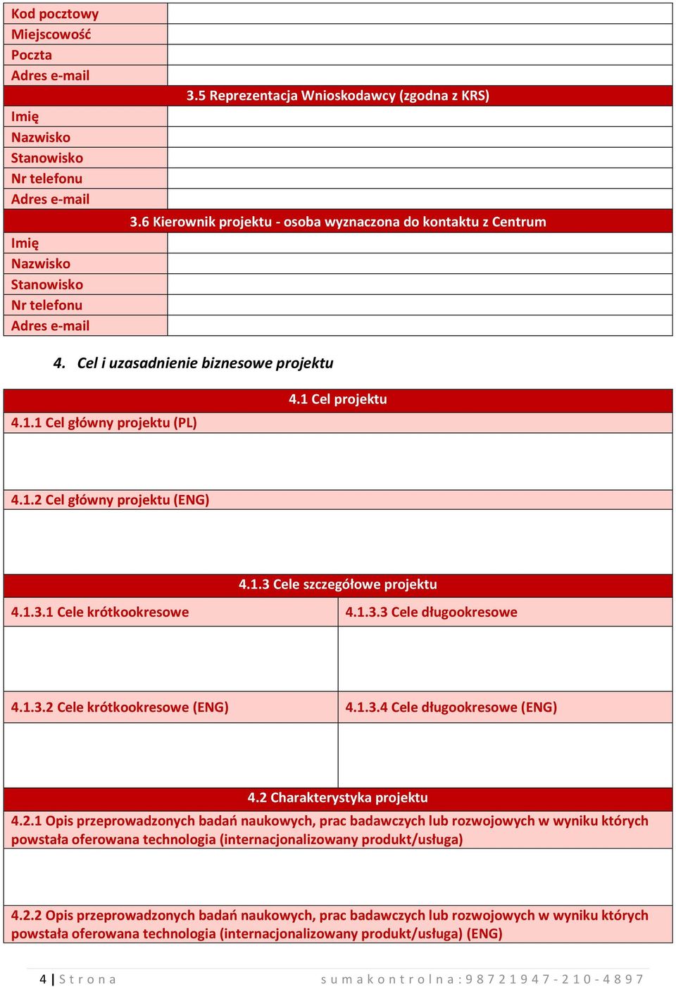 1.3.1 Cele krótkookresowe 4.1.3.3 Cele długookresowe 4.1.3.2 