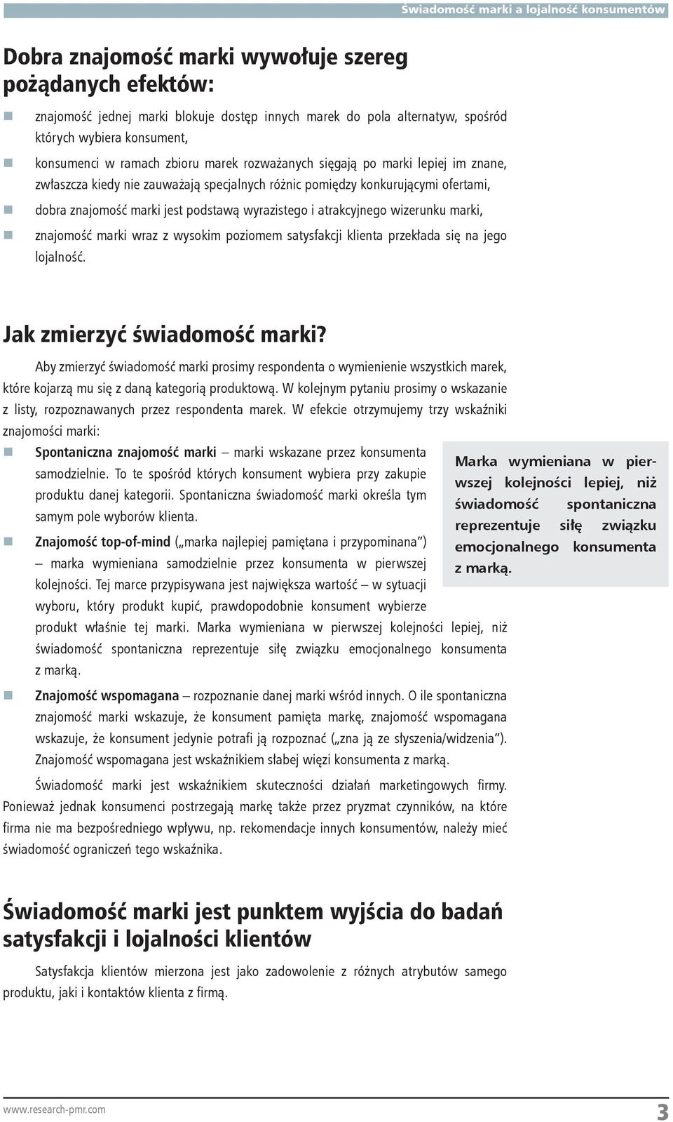 wizerunku marki, znajomość marki wraz z wysokim poziomem satysfakcji klienta przekłada się na jego lojalność. Jak zmierzyć świadomość marki?