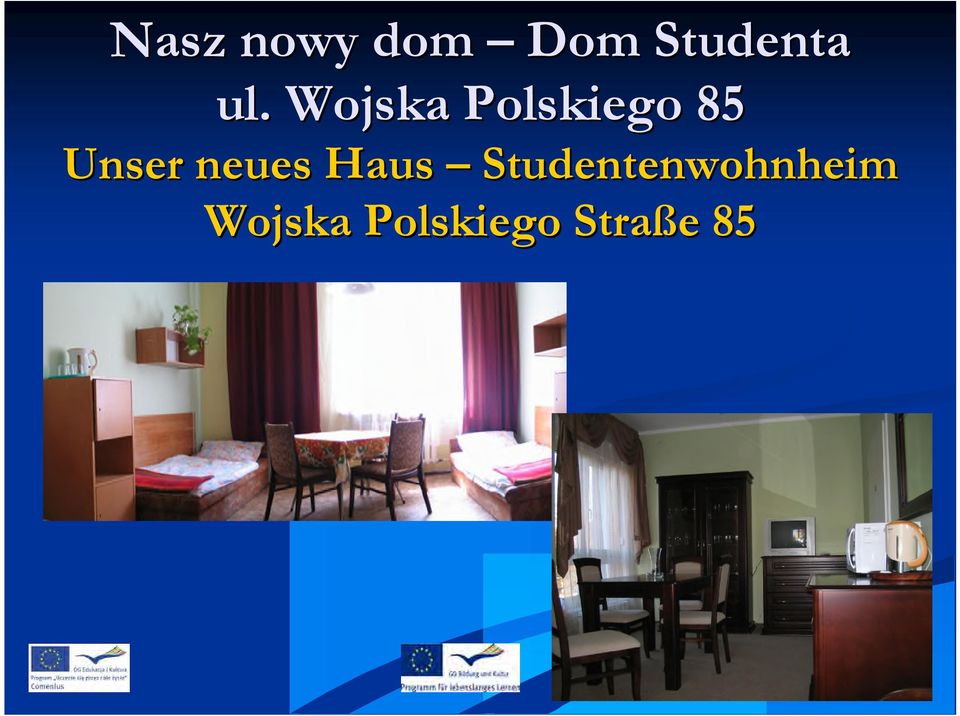 Unser neues Haus