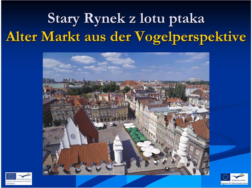 Alter Markt aus