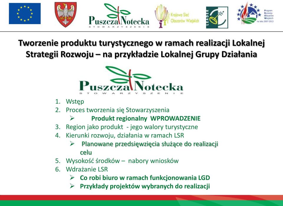 Region jako produkt - jego walory turystyczne 4.