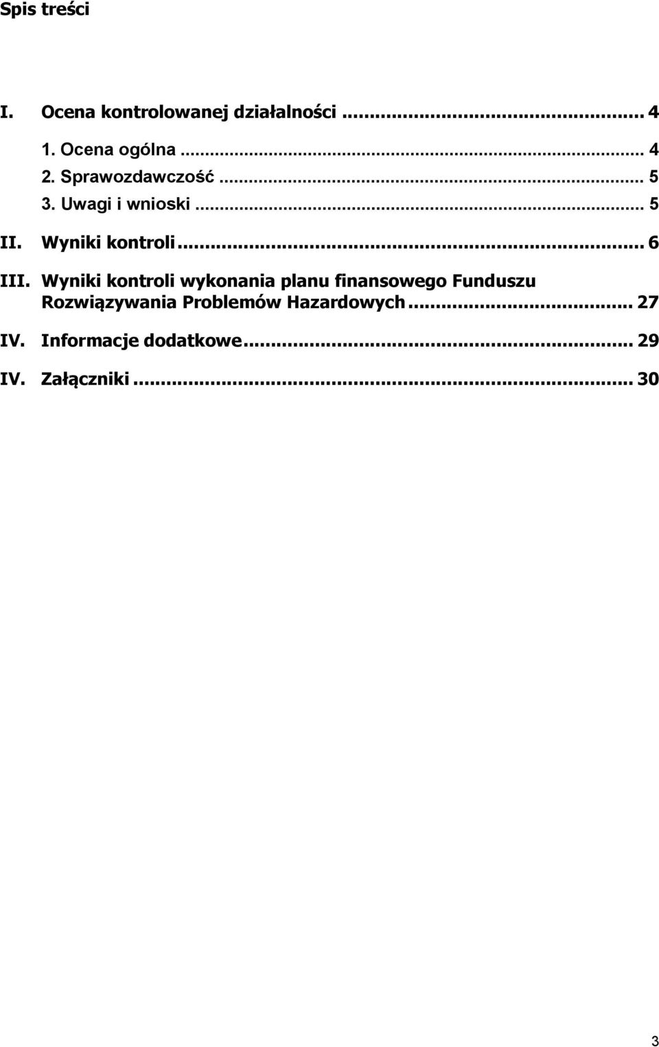 Wyniki kontroli wykonania planu finansowego Funduszu Rozwiązywania