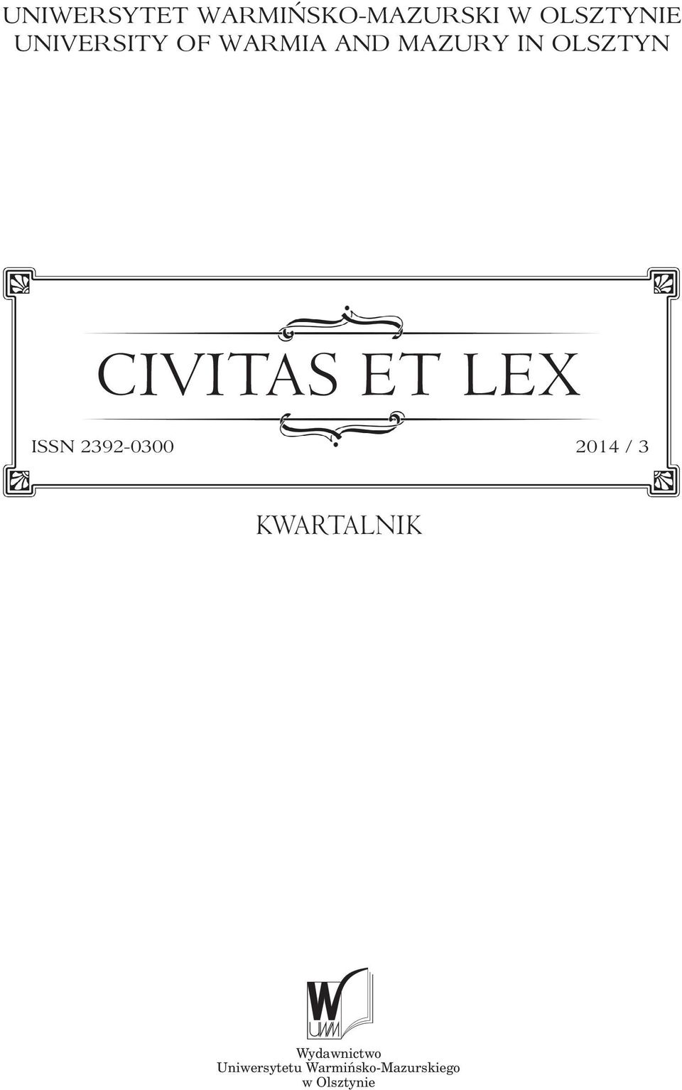CIVITAS ET LEX ISSN 2392-0300 2014 / 3