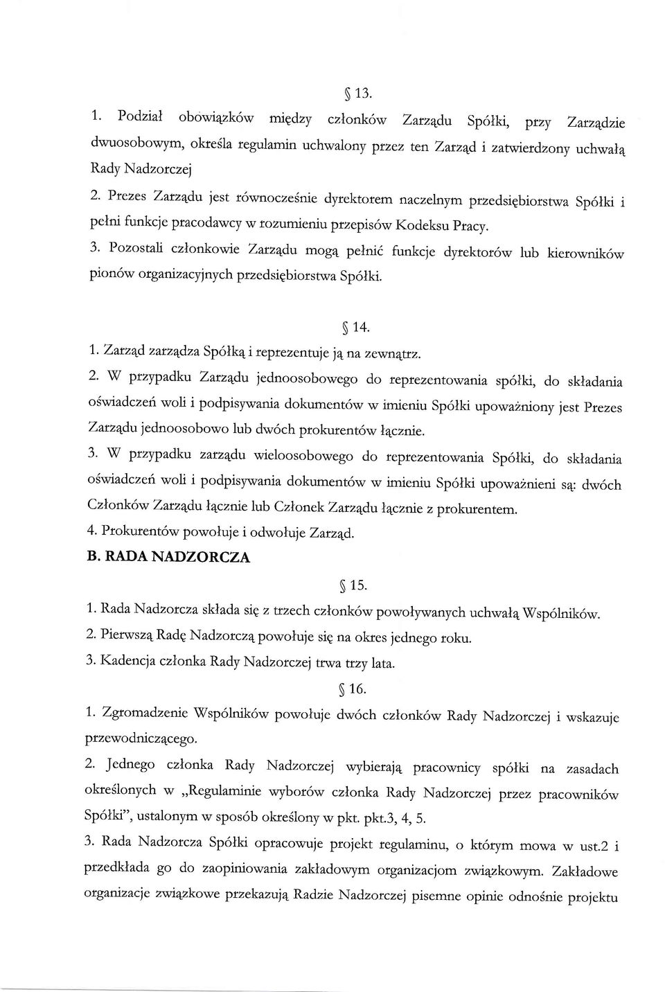 dytektorem naczelnym przedsigbiorstwa Sp6lki i pelni funkcje pracodawcy w rozumieniu przepis6w I(odeksu pracy.