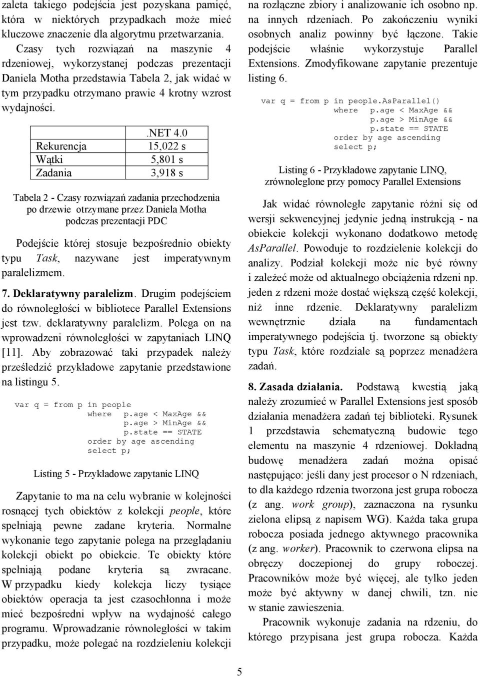 Rekurencja Wątki Zadania.NET 4.